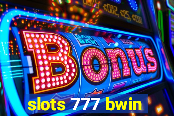 slots 777 bwin